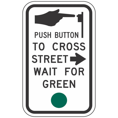 R10-AR Push Button To Cross Street - Wait For Green Sign 9