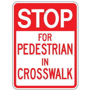 R10-14 Stop For Pedestrians In Crosswalk Sign 18"X24"
