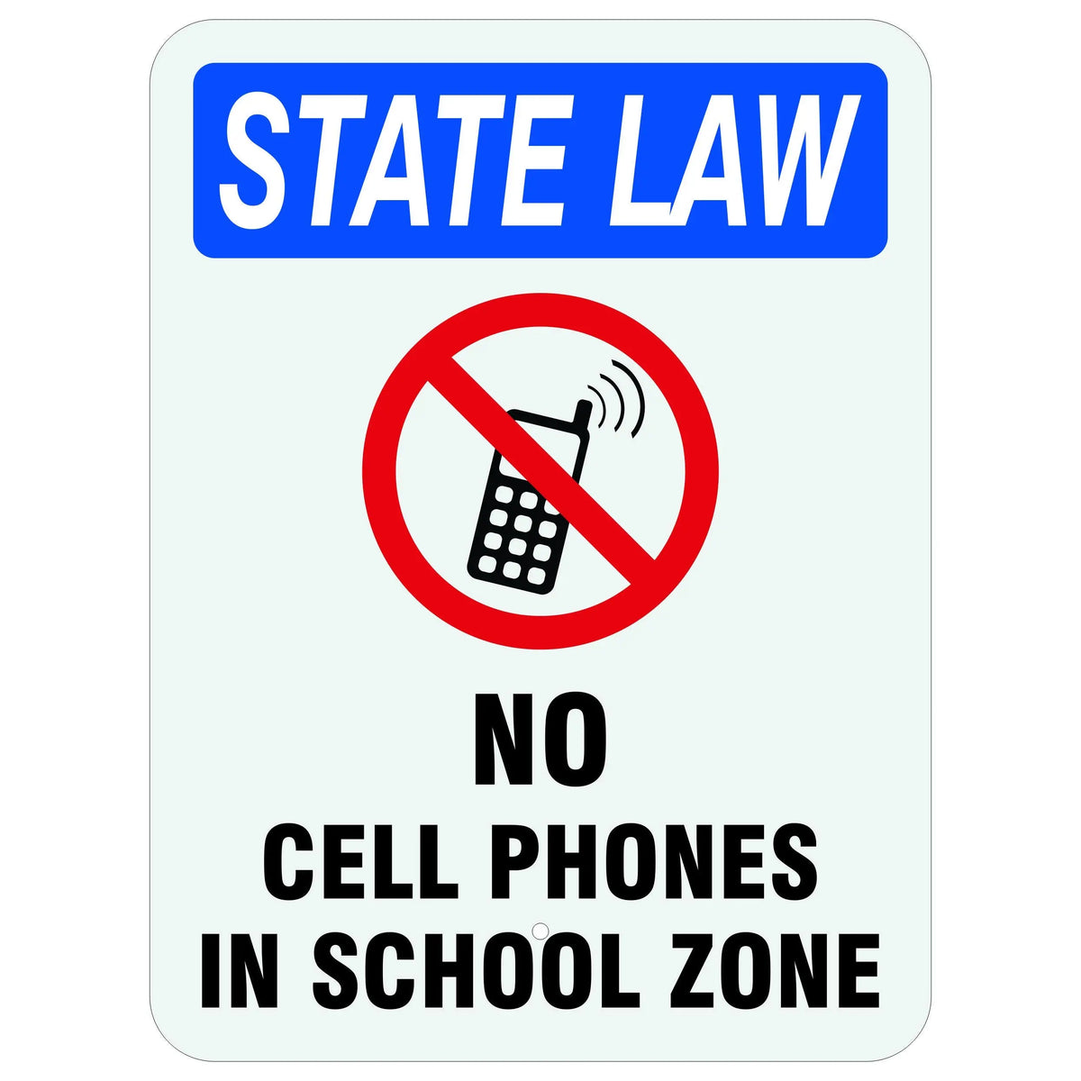 State Law, No Cell Phones In School Zone Sign 18"x24" Evangeline