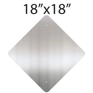 18"x18" Aluminum Sign Blank (Diamond Orientation)