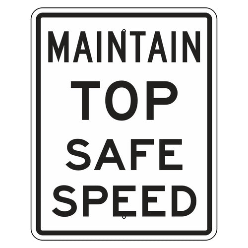 EM-4 Maintain Top Safe Speed Sign 24