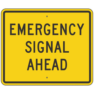 W11-12P Emergency Signal Ahead Sign 36"X30"