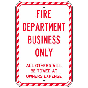 Fire Department Business Only Sign 12"x18"