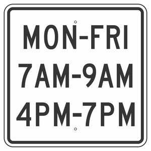 R10-20AP Restricted Times Sign 24"X24"