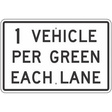 Load image into Gallery viewer, R10-29 ___ Vehicles Per Green Each Lane Sign