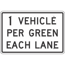 Load image into Gallery viewer, R10-29 ___ Vehicles Per Green Each Lane Sign