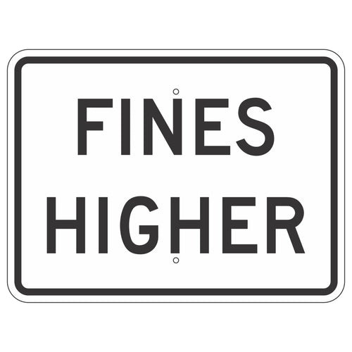 R2-6P Fines Higher Sign 24