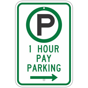 R7-21R One Hour Pay Parking Sign 12"X18"