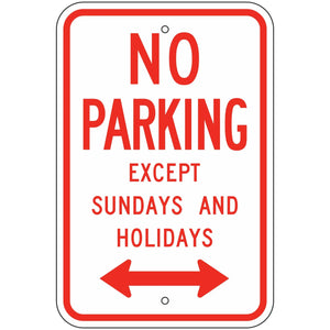 R7-3D No Parking Except Sundays and Holidays Sign 12"X18"