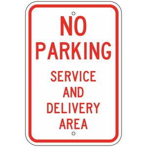 R7216 No Parking Service and Delivery Area Sign 12"X18"