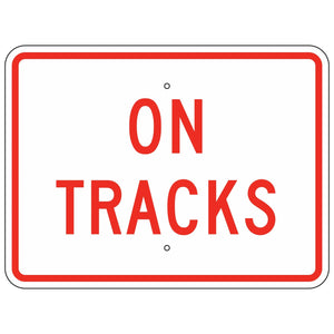 R8-3EP On Tracks Sign 12"X9"