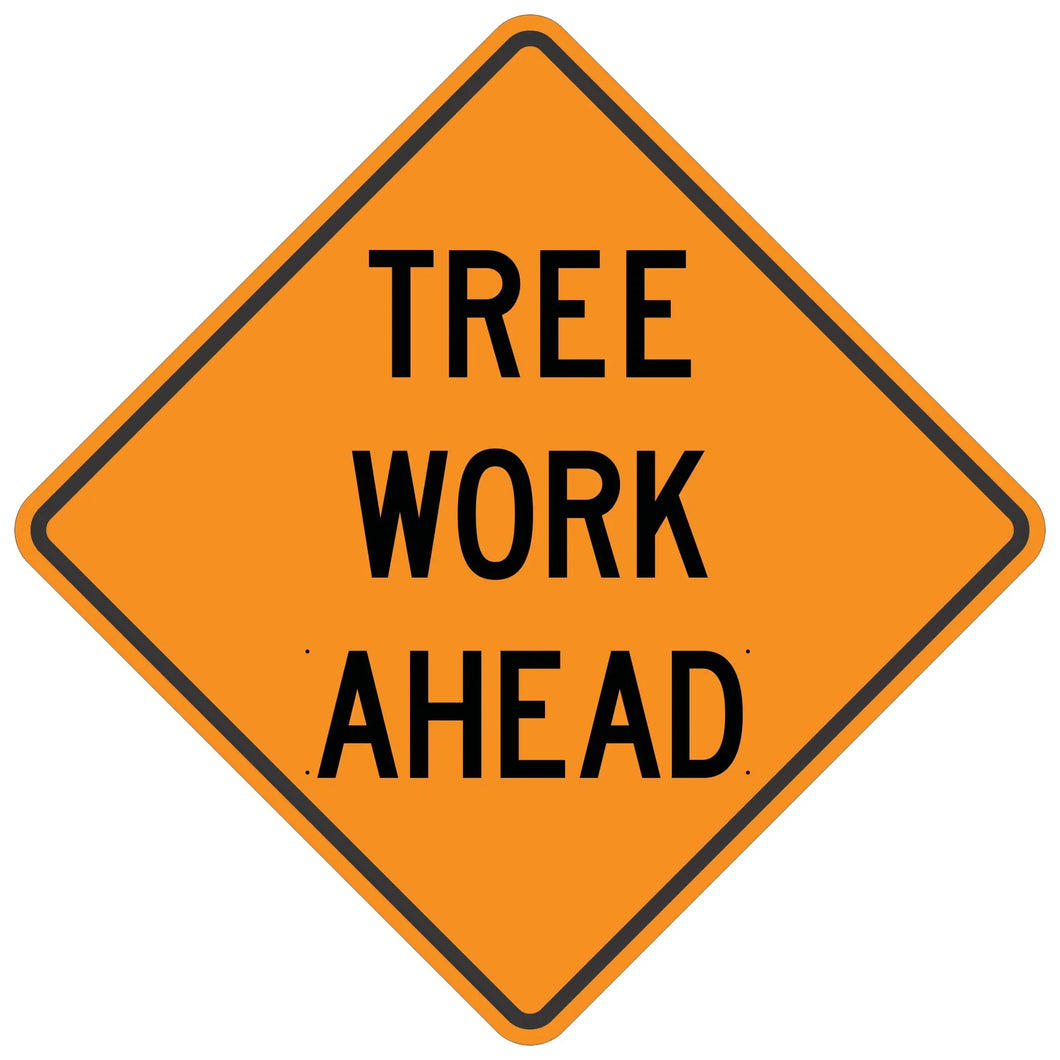 Tree Work Ahead - Roll-Up Sign