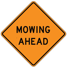 Load image into Gallery viewer, W21-8 Mowing Ahead - Roll-Up Sign