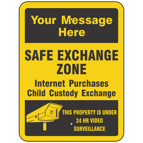 Safe Exchange Zone This Property Is Under 24 HR Video Surveillance Sign