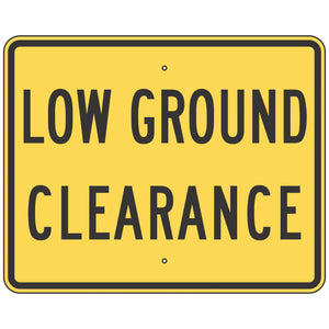 W10-5P Low Ground Clearance Sign 30"X24"