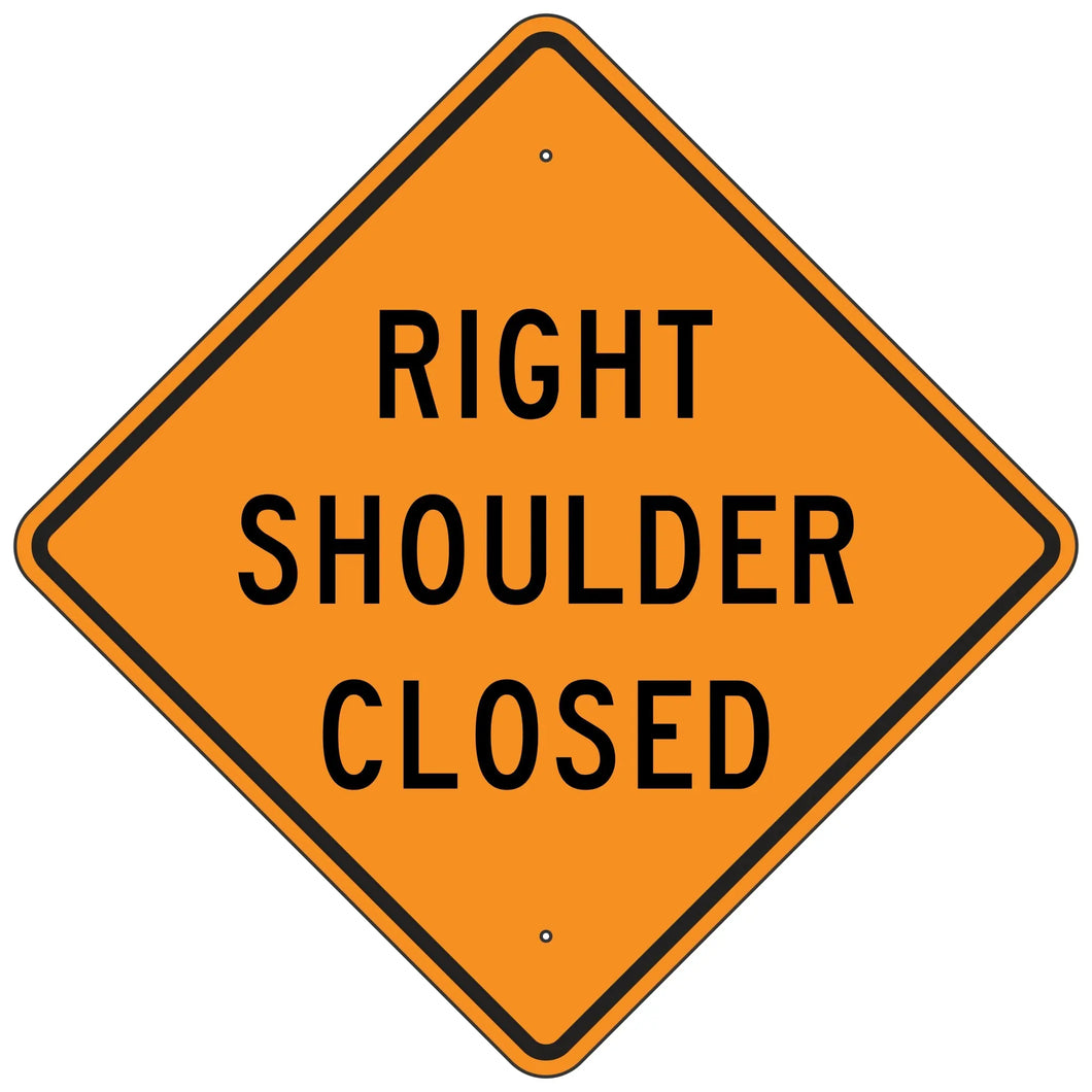 W21-5AR Right Shoulder Closed Sign