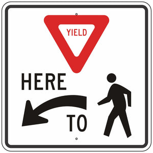 R1-5L Yield Here to Pedestrians Sign 36"X36"