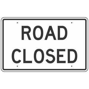 R11-2 Road Closed Sign 48"X30"