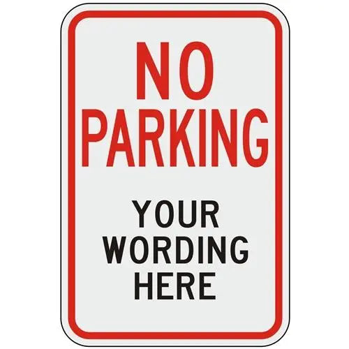 No Parking (Custom Wording)