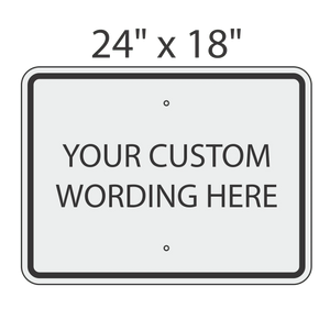 Create a Sign 24" x 18"