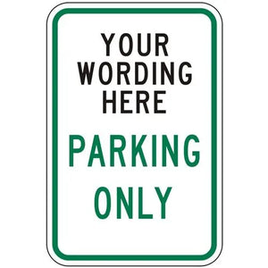 Parking Only (Custom Wording)