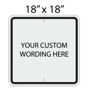 Create a Sign 18" x 18"