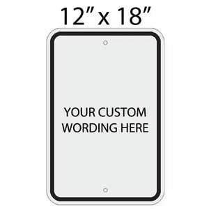 12"x18" Custom Sign