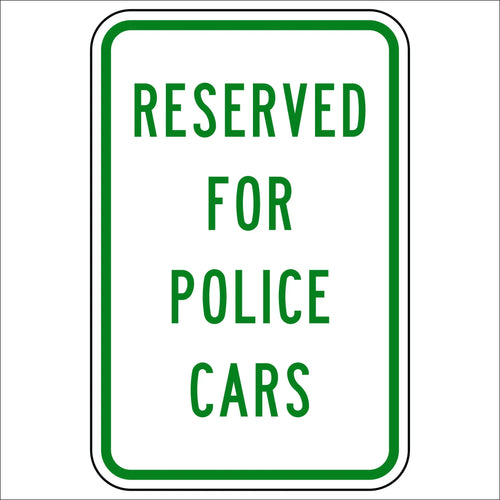 Reserved For Police Cars