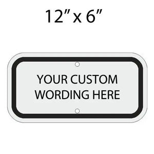 12"x6" Custom Sign