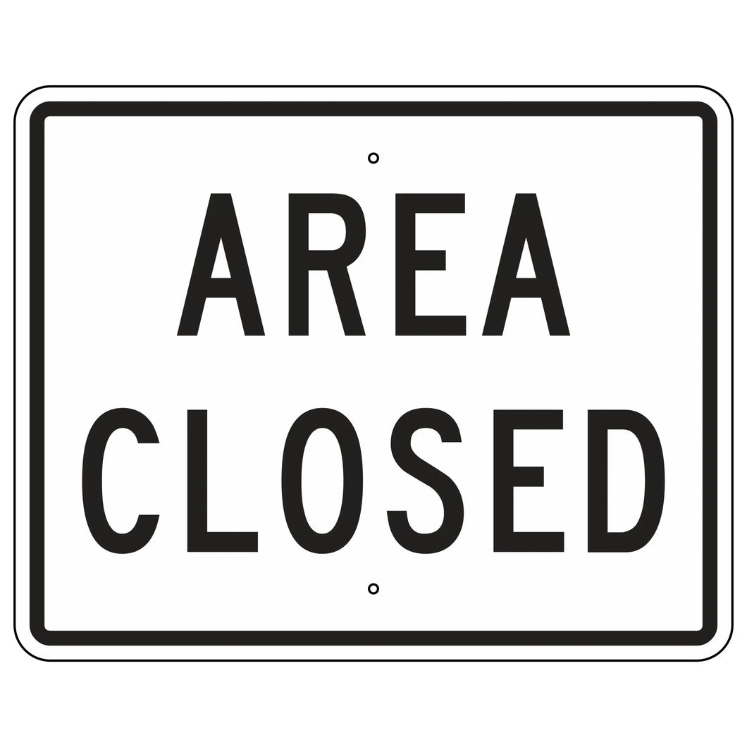 EM-2 Area Closed Sign 30