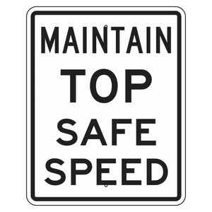 EM-4 Maintain Top Safe Speed Sign 24"x30"