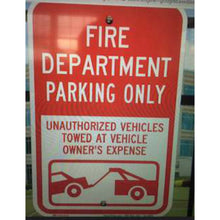 Load image into Gallery viewer, Fire Department Parking Only Sign 12&quot;x18&quot;