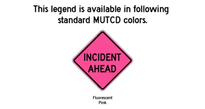 Incident Ahead - Roll-Up Sign
