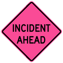 Load image into Gallery viewer, Incident Ahead - Roll-Up Sign