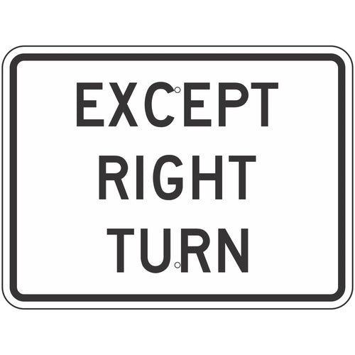 R1-10P Except Right Turn Sign 24
