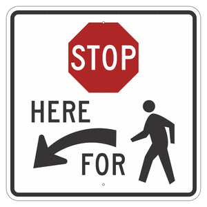 R1-5BL Stop Here For Pedestrians Sign 36"x36"