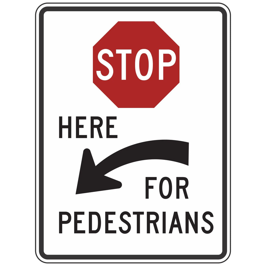 R1-5CL Stop Here For Pedestrians Sign 36