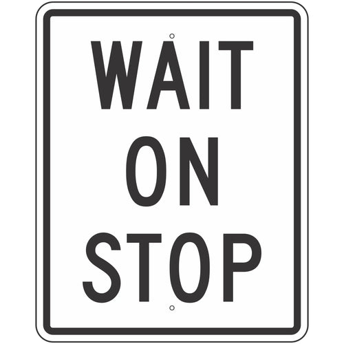 R1-7 Wait on Stop Sign 24