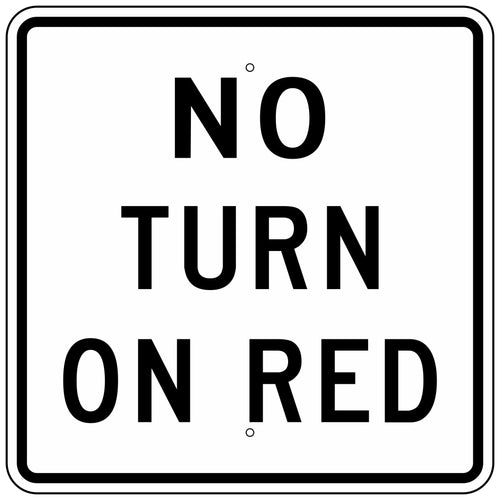 R10-11B No Turn On Red Sign 36