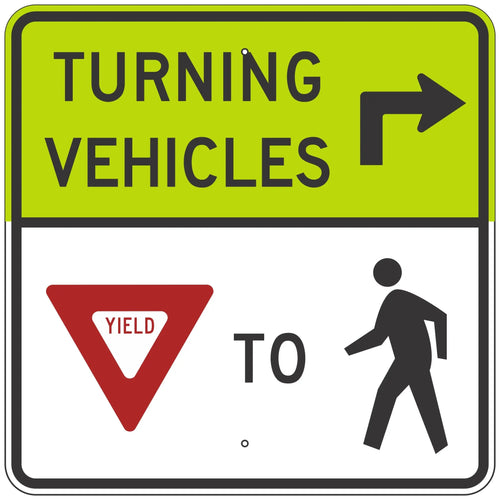 R10-15R Turning Vehicles Yield to Pedestrians Sign 30