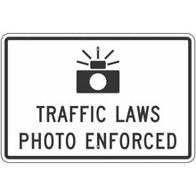 Load image into Gallery viewer, R10-18 Traffic Laws Photo Enforced Sign