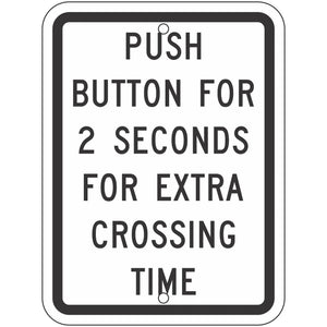 R10-32P Push Button For 2 Seconds Sign 9"X12"
