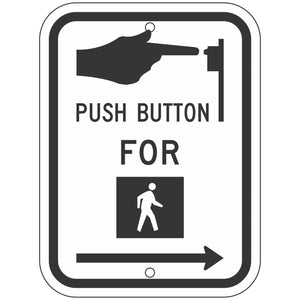R10-3 Push Button for Pedestrian Crossing Sign 9"X12"