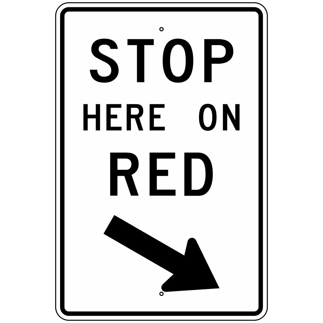 R10-6R Stop Here On Red with Right Arrow Sign 24
