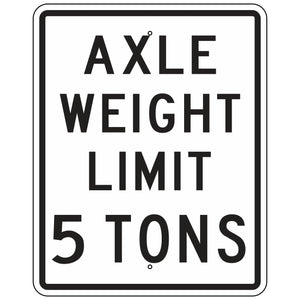 R12-2 Axle Weight Limit __ Tons Sign  24"X30"
