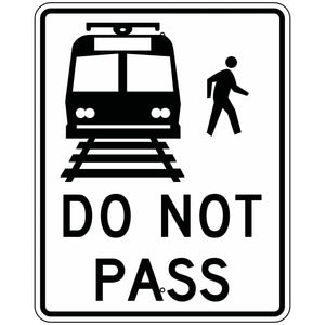 R15-5 Light Rail Do Not Pass Sign 24"X30"
