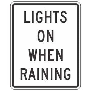 R16-6 Lights On When Using Wipers Or Raining Sign 24"X30"