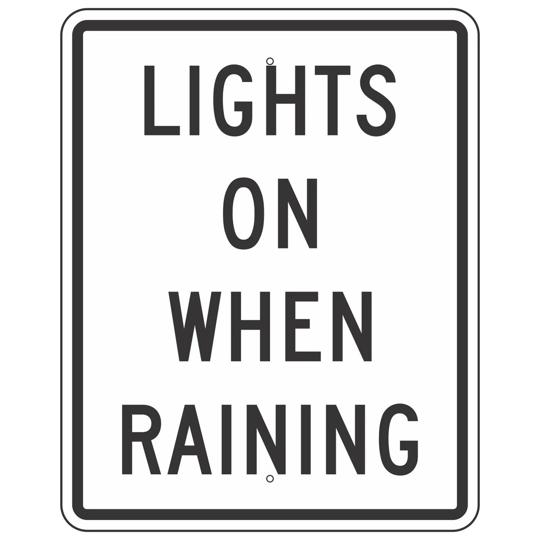 R16-6 Lights On When Using Wipers Or Raining Sign 24