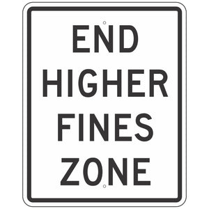R2-11 End Higher Fines Zone Sign 24"X30"