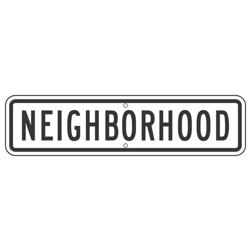 R2-5BP Neighborhood Sign 24
